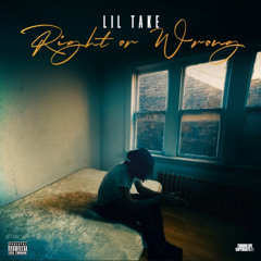 4Block Lil Take - Right or Wrong (OFFICIAL AUDIO)