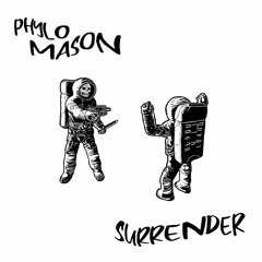 PhyLo Mason - Surrender EP [CLIPS]