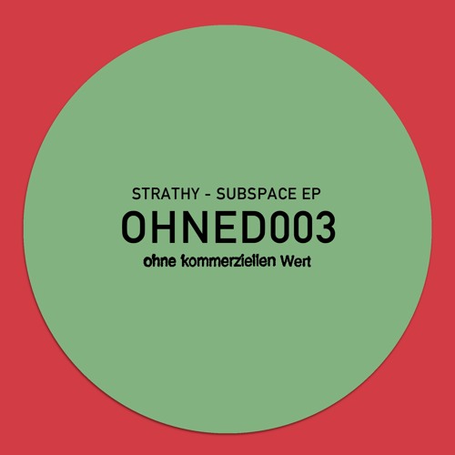 OHNED003 / Strathy - Subspace EP