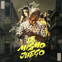 El Mismo Juego (Prod. E.C. Music, K.R.N. en el beat)