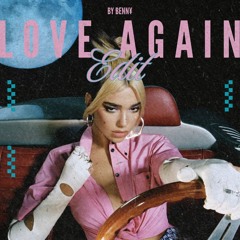 Love Again - Dua Lipa (Claptone Edit by BEИИ¥) [FREE DL]