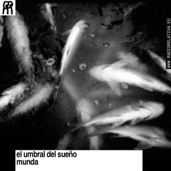 Radio Relativa x Munda - el umbral del sueño [04-2025]
