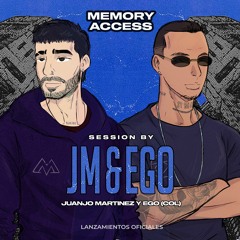 MEMORY ACCESS - JM & EGO