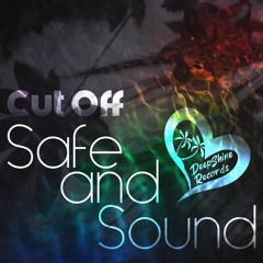 Cut Off - Safe And Sound