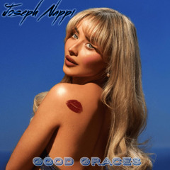 Good Graces - (Joseph Nappi Edit) ** Filtered **