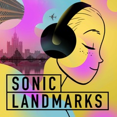 Sonic Landmarks