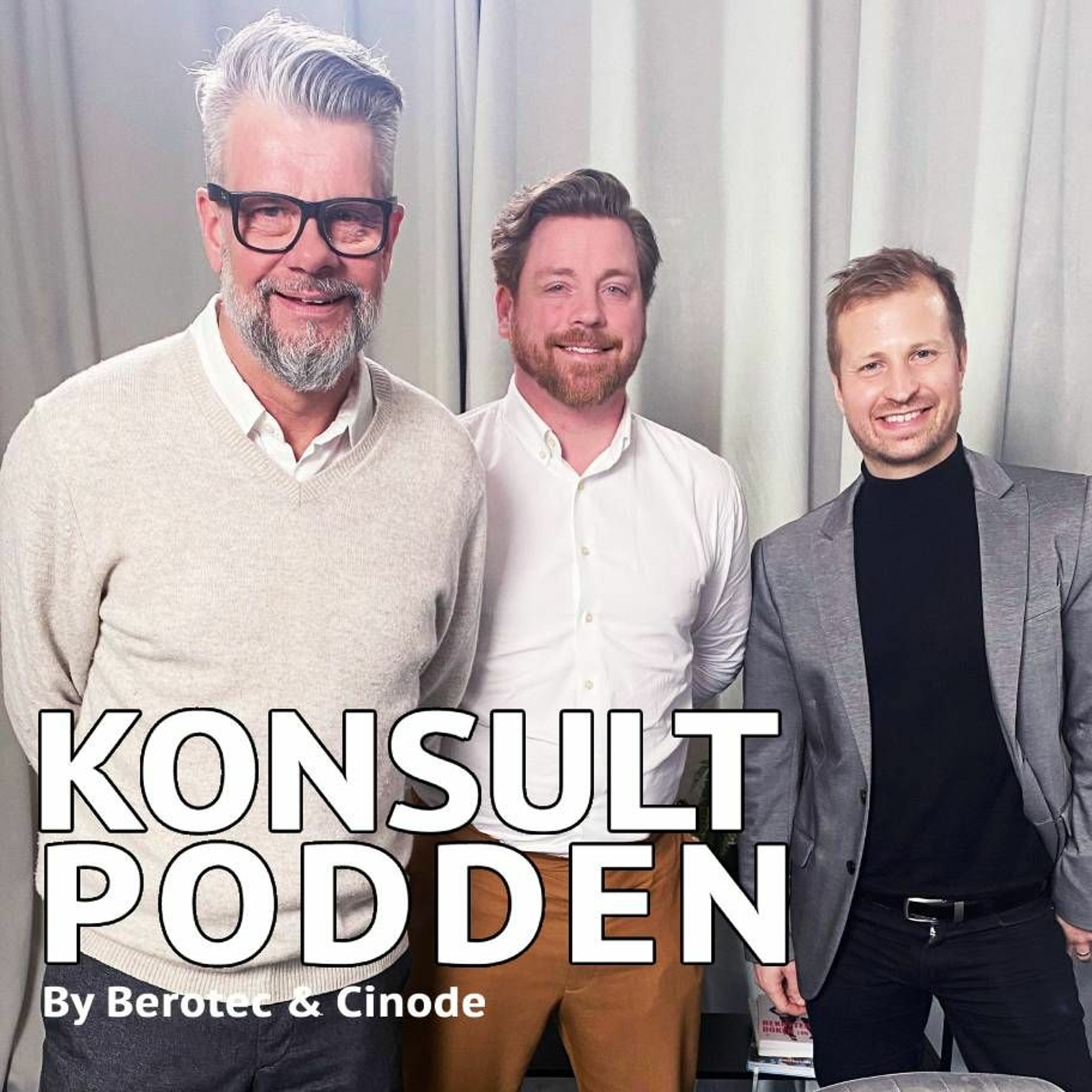 Konsultpodden by Berotec & Cinode