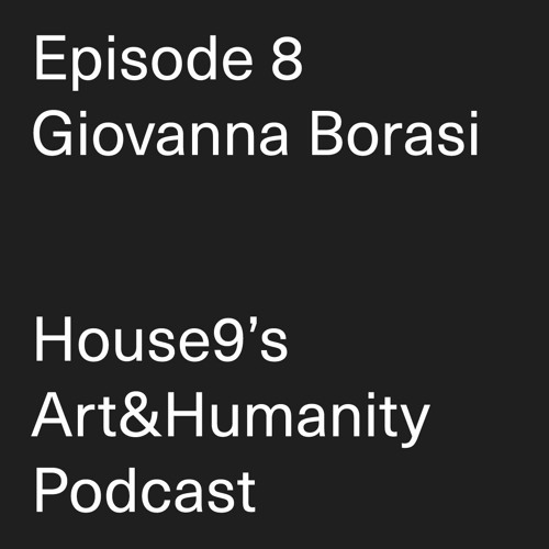 Episode 8: Giovanna Borasi