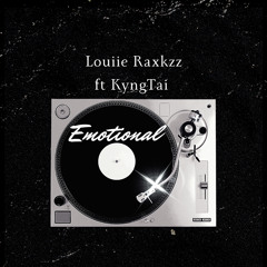Louiie Raxkzz ft KyngTai - Emotional