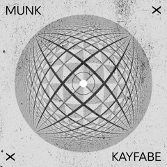 MUNK - KAYFABE [FREE DOWNLOAD]