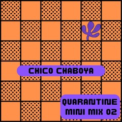 Quarantine MiniMix 02