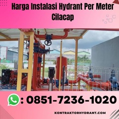 TERBUKTI, WA 0851-7236-1020 Harga Instalasi Hydrant Per Meter Cilacap