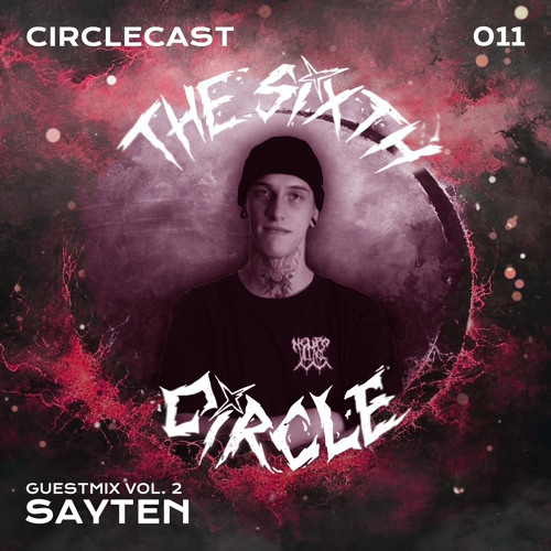 Circlecast Guestmix VOL.2 011 by SAYTEN