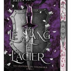 Télécharger le PDF Le sang et l'acier (La légende de Thezmaar #1) pour votre appareil EPUB RFgFn