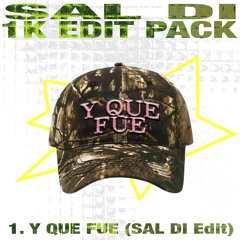 Y QUE FUE (SAL DI Edit)