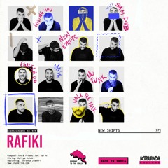 KK024: Rafiki - New Shifts