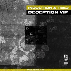 Induction & Teej - Deception VIP (Christmas Free Download 2022)