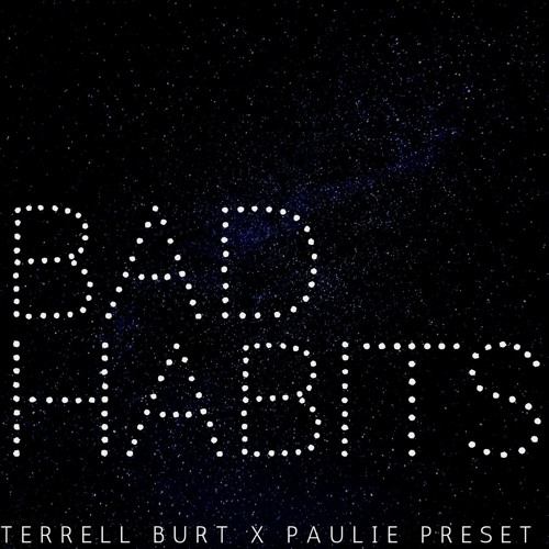 Bad Habits feat. LueMega (with Paulie Preset)