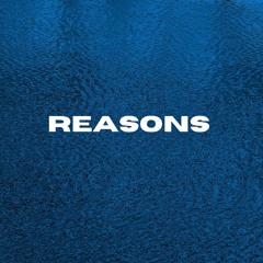 Reasons