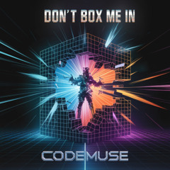 Don't Box Me In