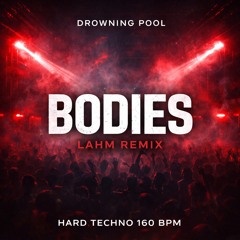 Drowning Pool – Bodies (Lahm Remix) | Hard Techno / Industrial