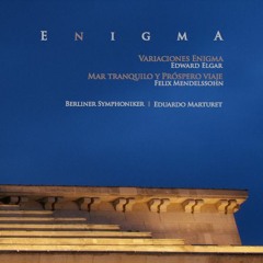 Edward Elgar | Enigma Variations, Op. 36 | Berliner Symphoniker | Eduardo Marturet, Conductor