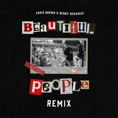Beautiful People - Chris Brown X Benny Benassi (ANARCHY Remix)