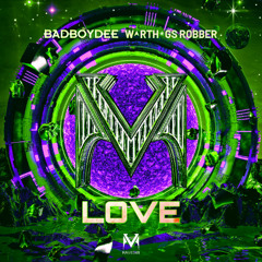 BadBoyDee x Warthogs Robber - Love