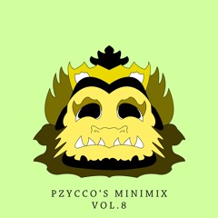 Pzycco's Minimix Vol. 8 (Upcoming Releases 2023)