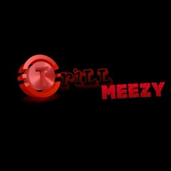 Trill Meezy - my Grind