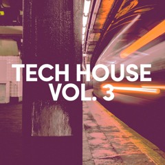 Tech House Vol. 3