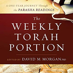 [READ] KINDLE 💌 The Weekly Torah Portion: A One-Year Journey Through the Parasha Rea