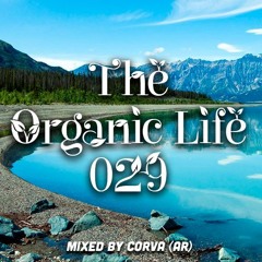 The Organic Life 029