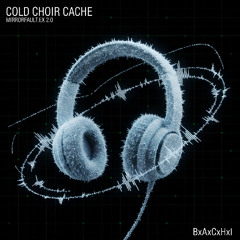 Cold Choir Cache