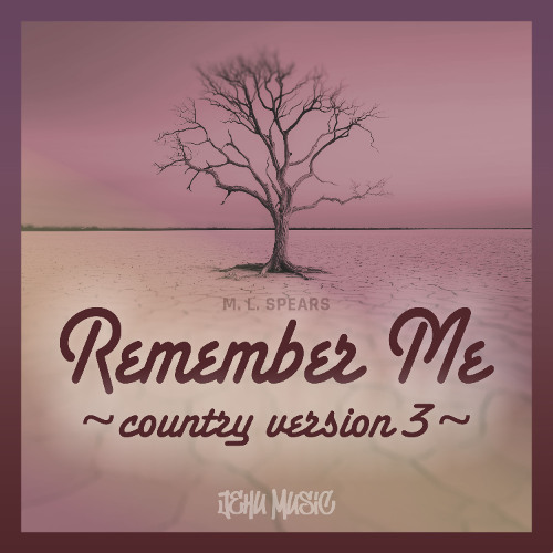 Remember Me (Country Version 3)