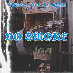 no smoke Ft. slik208