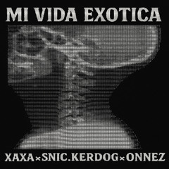 MI VIDA EXOTICA