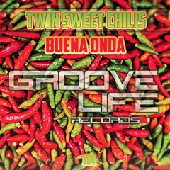 Twin Sweet Chilis - Buena Onda (preview)