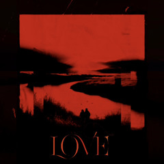 LOVE (Album Song No. 1)