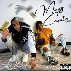 “Money Counter” - Ali Mack & BIG CHAN (prod. Hippy Jack)