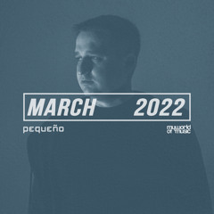 Pequeño - MY WORLD OF MUSIC - March2022