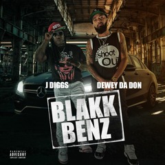Blakk Benz Ft J-diggs