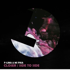 F-Lima & Ms Pika - Closer - Loulou records (LLR286)(OUT NOW)