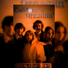 California Dreamin' (Nicola Shix Edit)