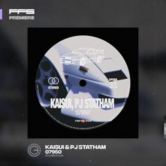 FFS PREMIERE: Kaisui & PJ Statham - 07950