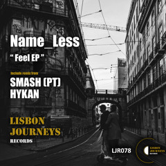 Name_Less - Feel (SMASH (PT) , HYKAN Remix) [LJR078S2]