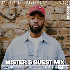 GC Radio Ep 101 -  Mister S GUEST MIX (Baile Funk, Edits, Afro Sounds)
