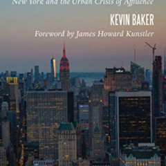 GET EPUB 📋 The Fall of a Great American City: New York and the Urban Crisis of Afflu