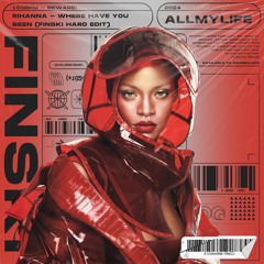 Rihanna - Where Have You Been [FINSKI Hard Edit] [FREE DL]