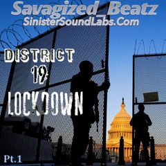 District 19 - Lockdown